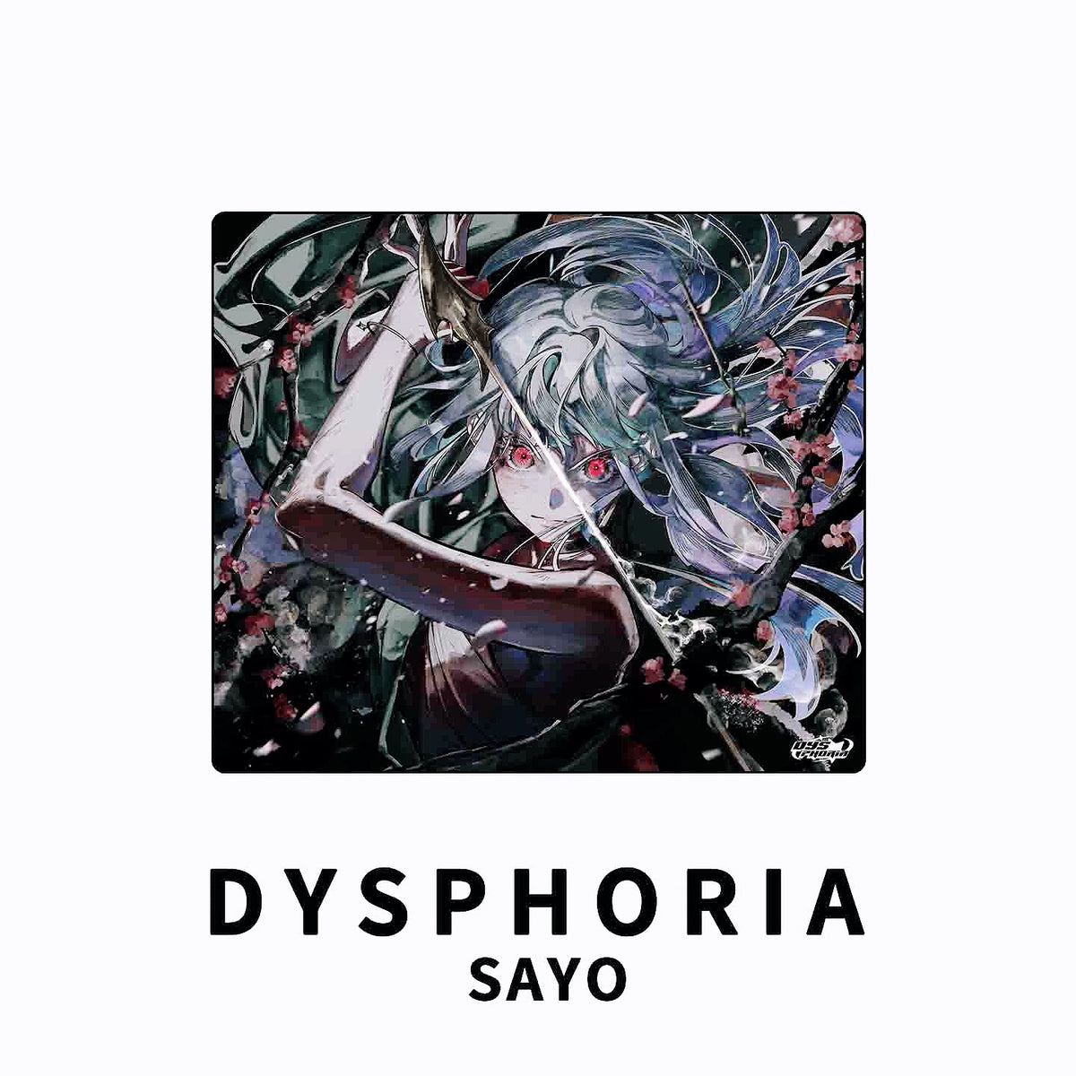DYSPHORIA SAYO ガラスマウスパッド